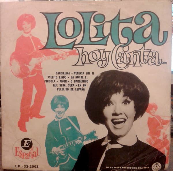 Lolita Torres — Lolita Hoy Canta... Canciones De La Telecomedia Musical De Teleonce "Candilejas"