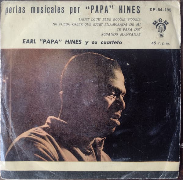 Earl "Papa" Hines Y Su Cuarteto — Perlas Musicales Por "Papa" Hines