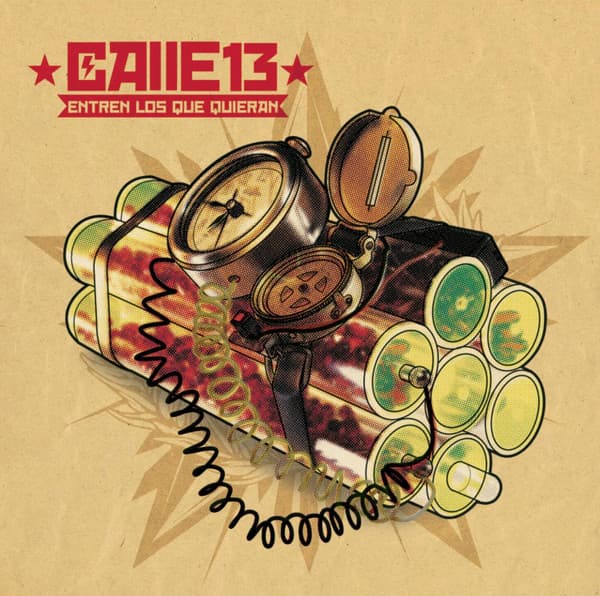 Calle 13 — Entren Los Que Quieran