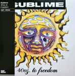 Sublime — 40oz. To Freedom