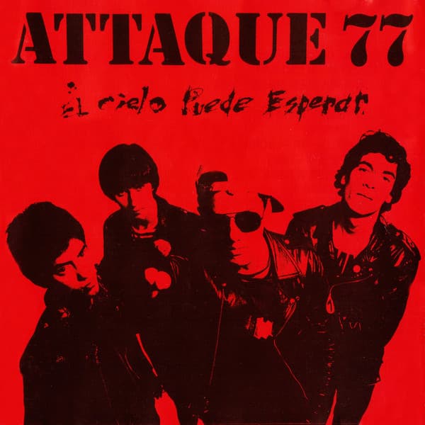Attaque 77 — El Cielo Puede Esperar