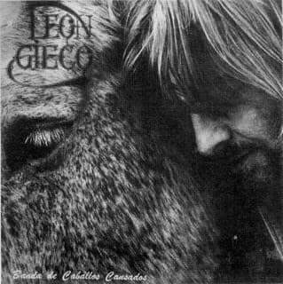 León Gieco — Banda De Caballos Cansados