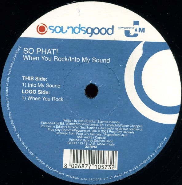 So Phat! – When U Rock / Into My Sound
