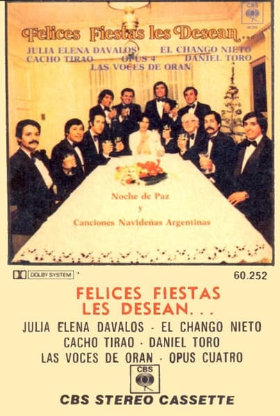 Julia Elena Davalos & El Chango Nieto & Cacho Tirao & Opus 4 & Daniel Toro & Las Voces De Oran — Felices Fiestas Les Desean...