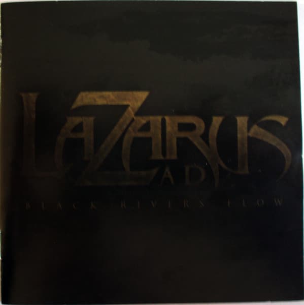Lazarus A.D. — Black Rivers Flow