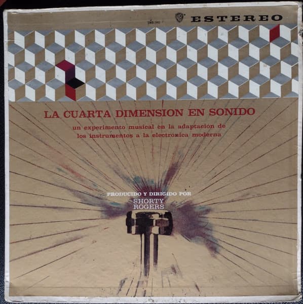 Shorty Rogers — La Cuarta Dimensión En Sonido