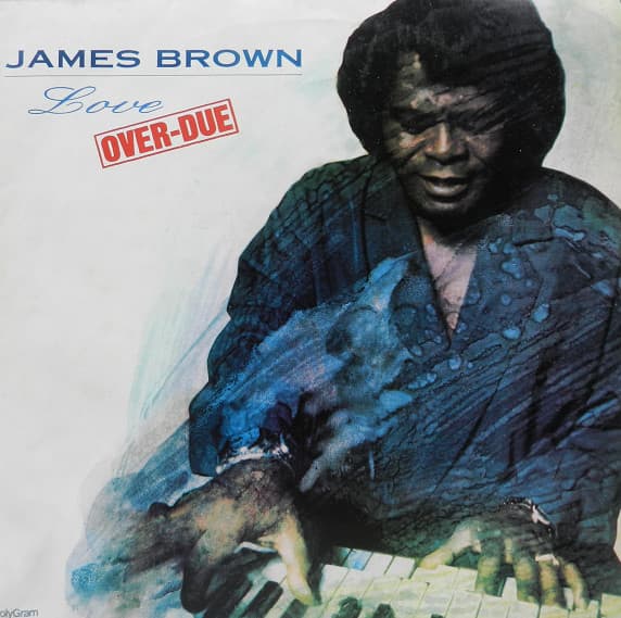 James Brown — Love Over-Due