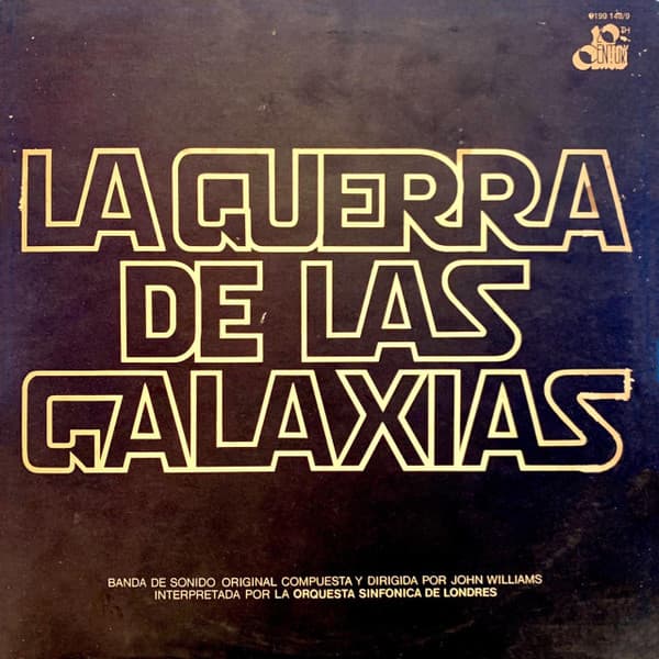 John Williams & Orquesta Sinfónica De Londres — La Guerra De las Galaxias = Star Wars