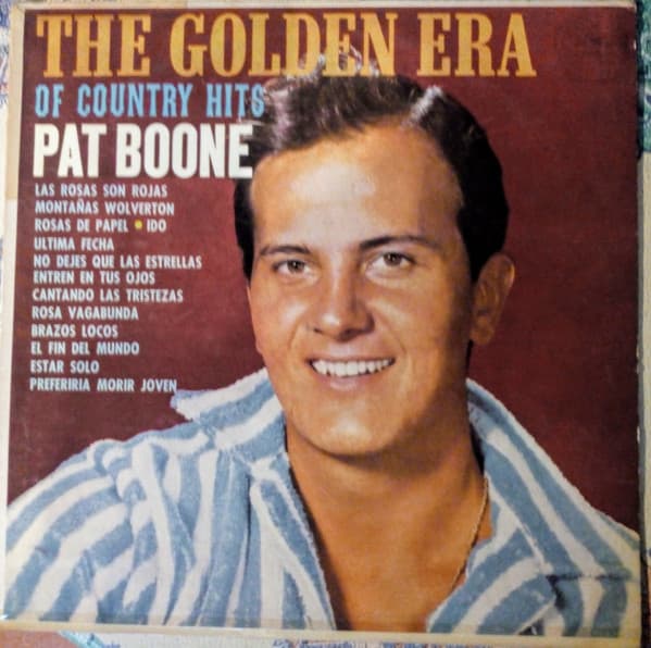Pat Boone — The Golden Era Of Country Hits