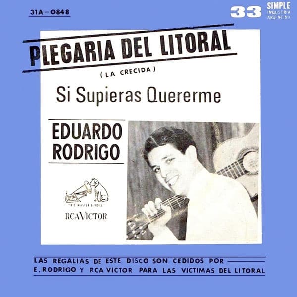Eduardo Rodrigo — Plegaria Del Litoral (La Crecida) / Si Supieras Quererme