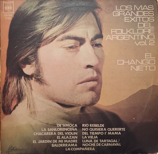 El Chango Nieto — Los Más Grandes Éxitos Del Folklore Argentino Vol. 2
