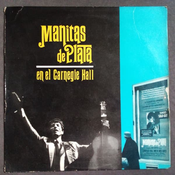 Manitas De Plata — Manitas De Plata At Carnegie Hall