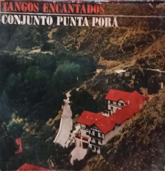 Conjunto Punta Porã — Tangos Encantados