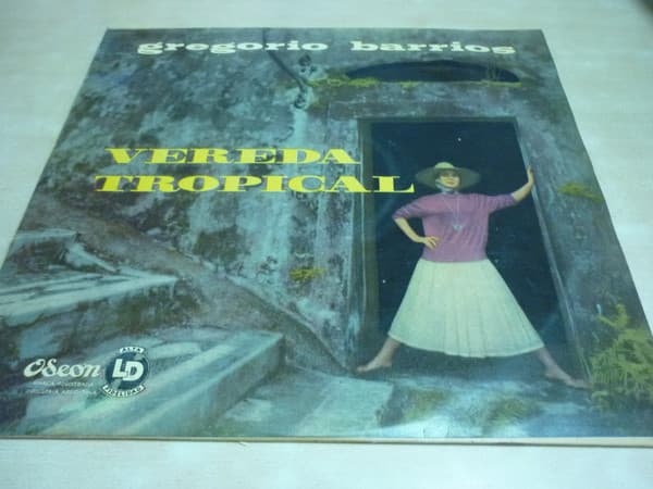 Gregorio Barrios — Vereda Tropical