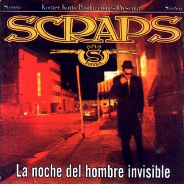 Scraps — La Noche Del Hombre Invisible