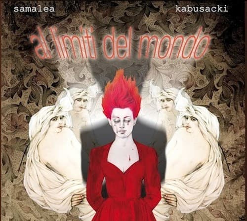 Fernando Samalea & Fernando Kabusacki — Al Limiti Del Mondo