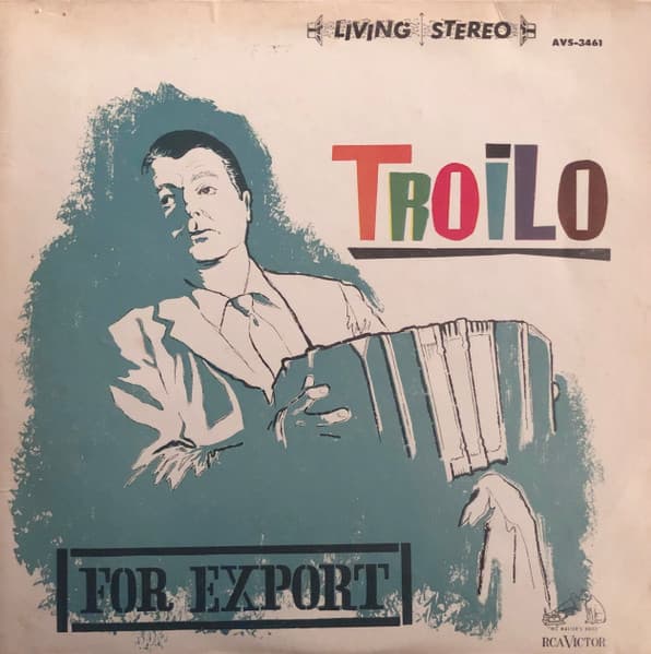 Aníbal Troilo — For Export