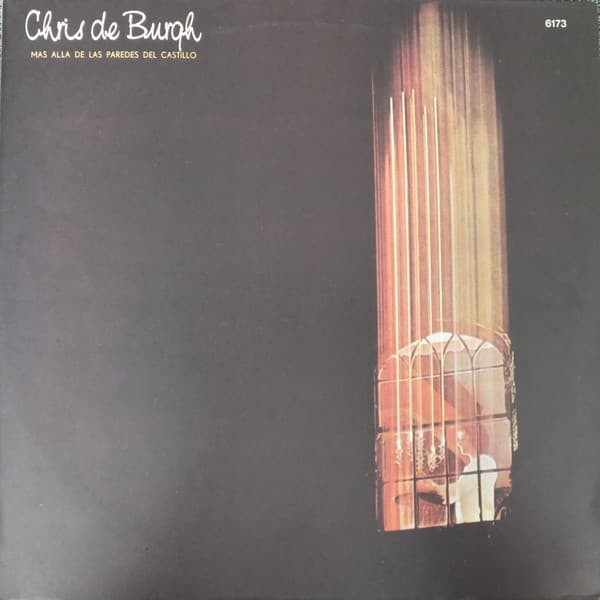 Chris de Burgh — Mas Alla De Las Paredes Del Castillo = Far Beyond These Castle Walls