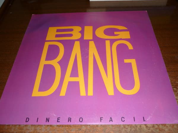 Big Bang — Dinero Facil
