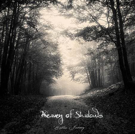 Heaven Of Shadows — Endless Journey