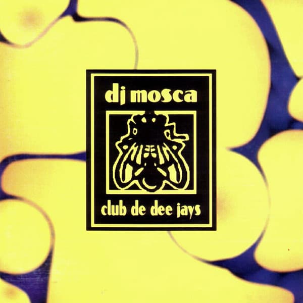 Various — DJ Mosca - Club De Dee Jays