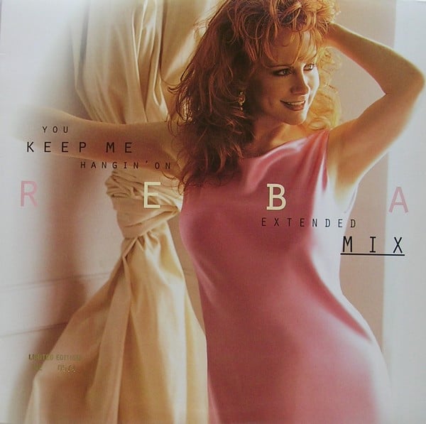 Reba* – You Keep Me Hangin' On (Extended Mix)