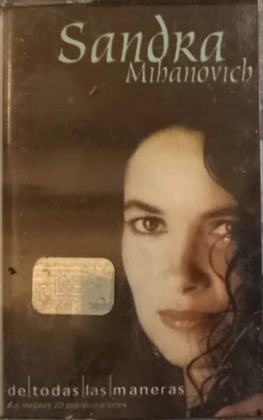 Sandra Mihanovich — De Todas Las Maneras