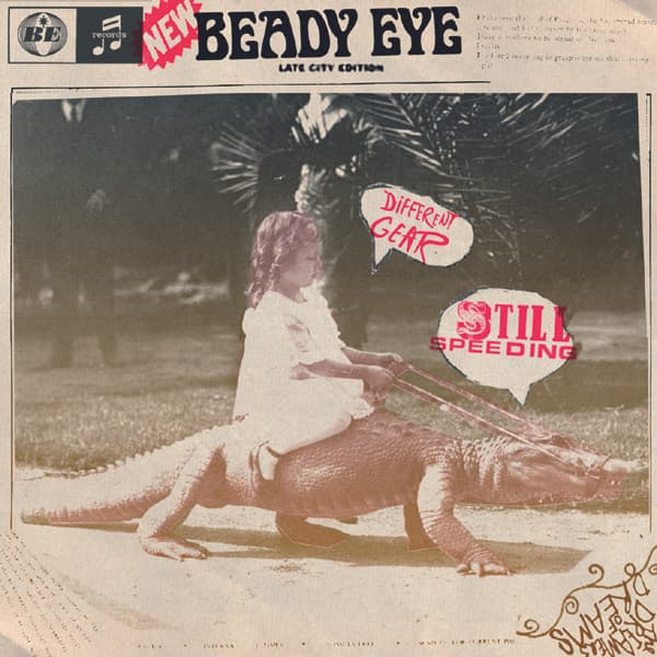 Beady Eye — Different Gear, Still Speeding