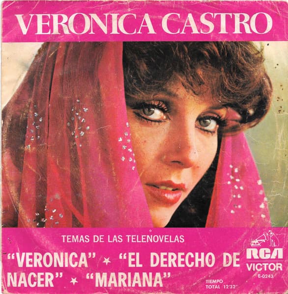 Veronica Castro — Temas De Las Telenovelas "Verónica" "El Derecho De Nacer" "Mariana"