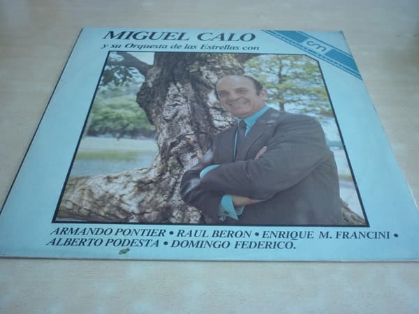 Miguel Caló Y Su Orquesta De Las Estrellas — Miguel Caló Y Su Orquesta De Las Estrellas