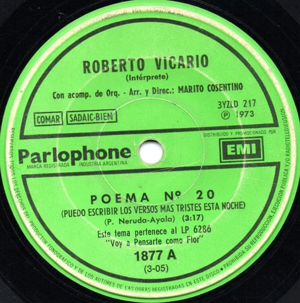 Roberto Vicario & Marito Cosentino — Poema Nº 20 (Puedo Escribir Los Versos Mas Tristes Esta Noche) / Voy A Pensarte Como Flor