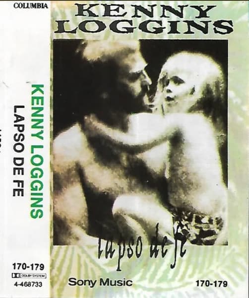Kenny Loggins — Lapso De Fé = Leap Of Faith