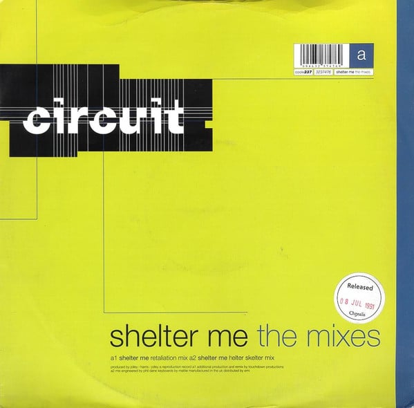 Circuit – Shelter Me (The Mixes)