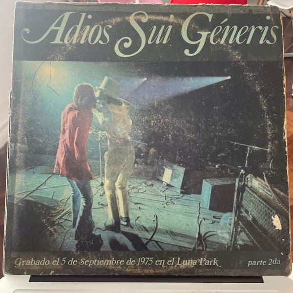 Sui Generis — Adios Sui Géneris, Parte 2da