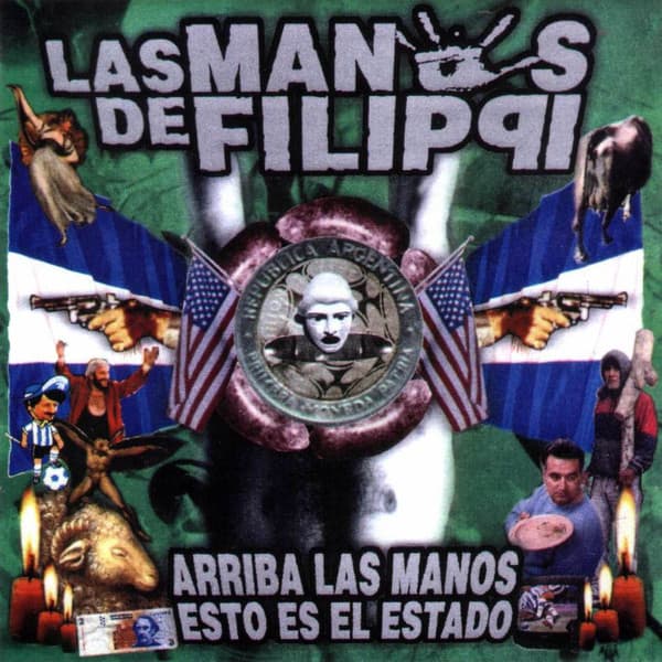 Las Manos De Filippi — Arriba Las Manos, Esto Es El Estado