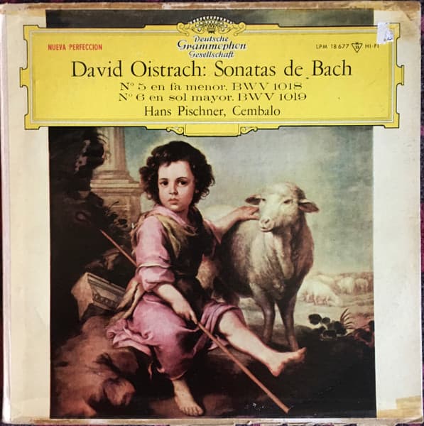 Bach & David Oistrach & Hans Pischner — Sonatas De Bach Nº 5 En Fa Menor BWV 1018 / Nº 6 En Sol Mayor BWV 1019