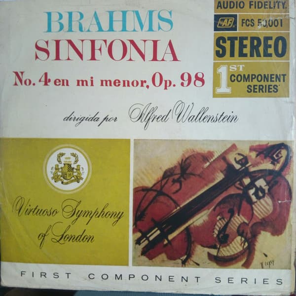 Brahms & Alfred Wallenstein & Virtuoso Symphony Of London — Sinfonia No. 4 En Mi Menor, Op. 98