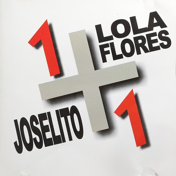 Lola Flores & Joselito — 1+1