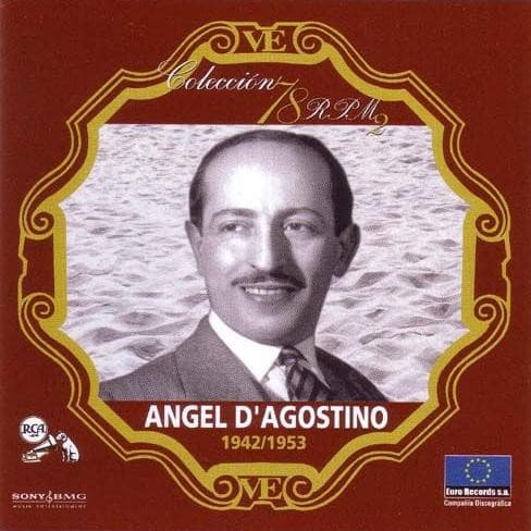 Angel D'Agostino — Angel D'Agostino 1942/1953