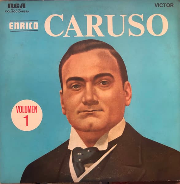 Enrico Caruso — Volumen 1