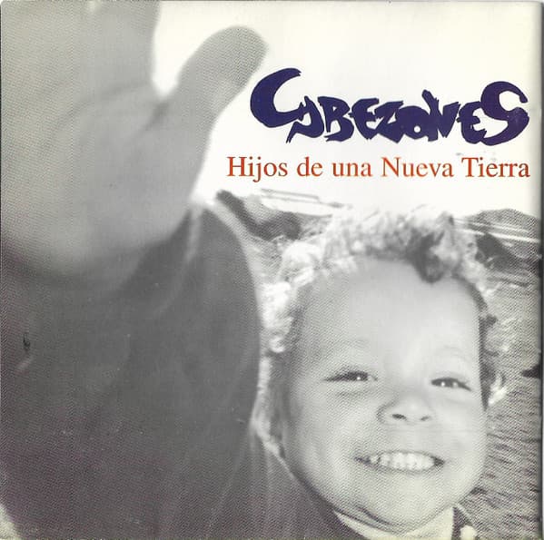 Cabezones — Hijos De Una Nueva Tierra