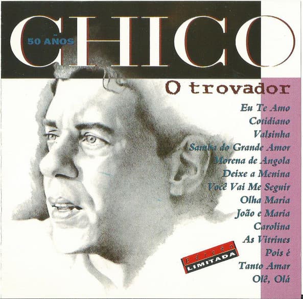 Chico Buarque — O Trovador
