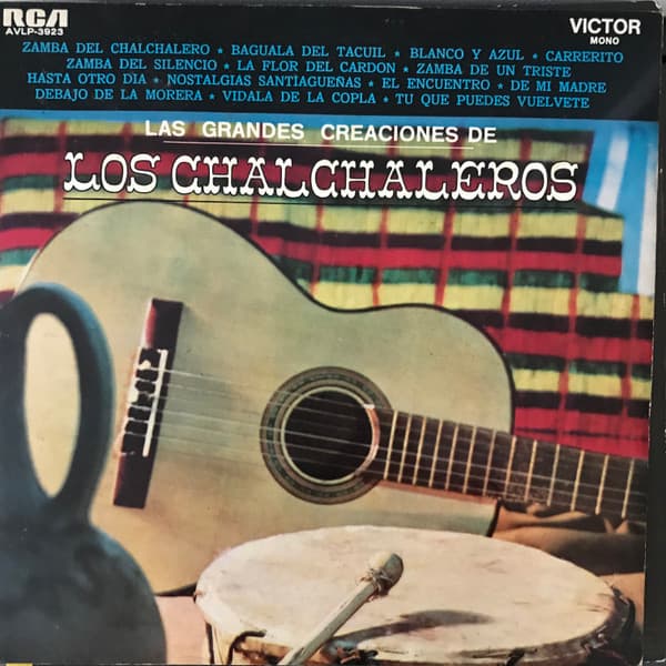 Los Chalchaleros — Las Grandes Creaciones de Los Chalchaleros