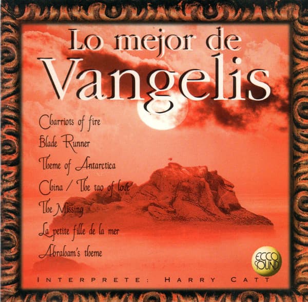 Harry Catt — Lo Mejor De Vangelis