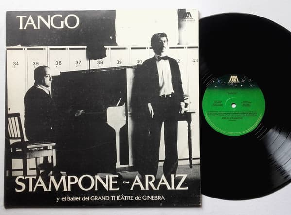 Atilio Stampone & Araiz — Tango Stampone - Araiz Y El Ballet Grand Theatre De Ginebra