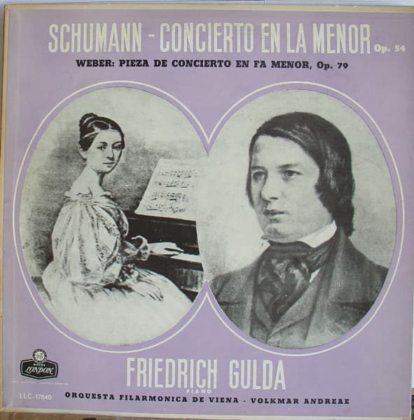Schumann & Weber & Friedrich Gulda & Orquesta Filarmonica De Viena & Volkmar Andreae — Concierto En la Menor Op. 54 / Pieza De Concierto En Fa Menor Op. 79