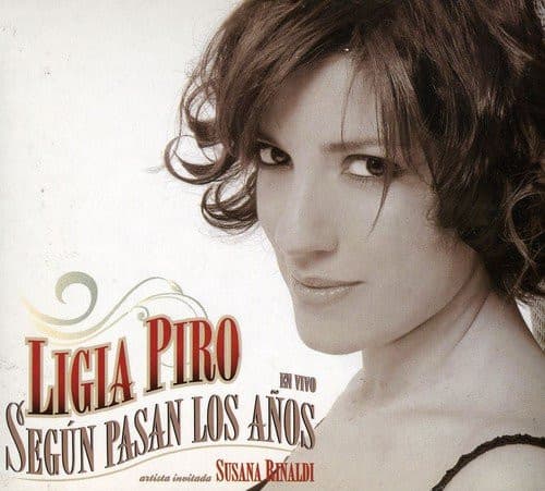 Ligia Piro — Según Pasan Los Años (En Vivo)