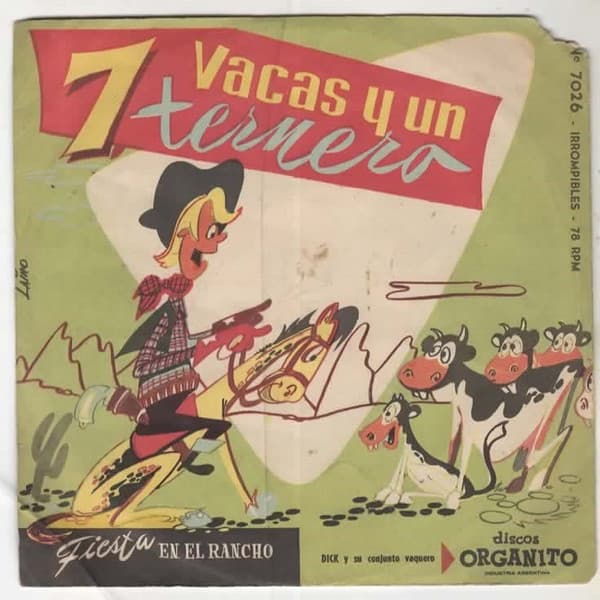 Dick Y Su Conjunto Vaquero — 7 Vacas Y Un Ternero