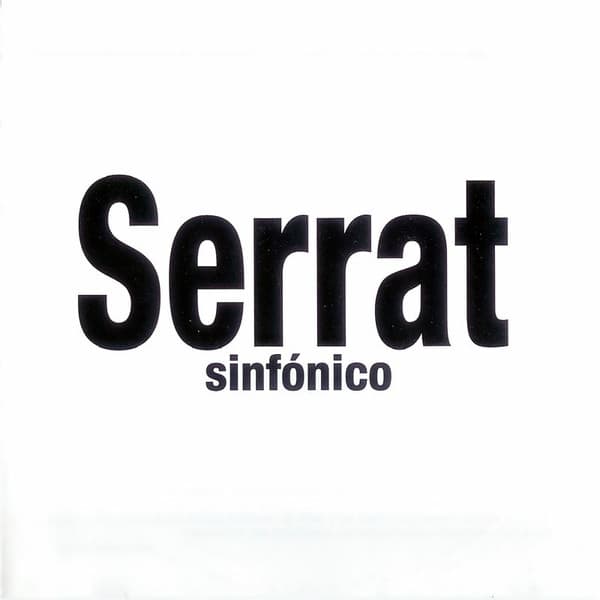 Joan Manuel Serrat & OBC & Joan Albert Amargos — Serrat Sinfónico