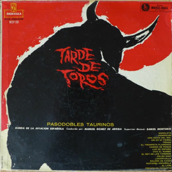 Banda De Aviacion Española & Manuel Gomez De Arriba — Tarde De Toros - Pasodobles Taurinos